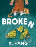 Kniha: Broken (X. Fang). Tundra, 2025 Kniha: Broken (X. Fang). Tundra, 2025