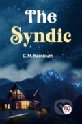 Kniha: The Syndic (C. M. Kornbluth). Double 9 Books LLP, 2023 Kniha: The Syndic (C. M. Kornbluth). Double 9 Books LLP, 2023
