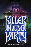 Kniha: Killer House Party (Lily Anderson). Square Fish, 2025 Kniha: Killer House Party (Lily Anderson). Square Fish, 2025