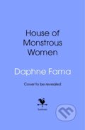Kniha: House of Monstrous Women (Daphne Fama). Bantam Books, 2025 Kniha: House of Monstrous Women (Daphne Fama). Bantam Books, 2025