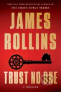 Kniha: Trust No One (James Rollins). William Morrow, 2026 Kniha: Trust No One (James Rollins). William Morrow, 2026