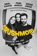 Kniha: Crushmore (Nava Kavelin, Sophie Ansari a Penn Badgley). Headline Book, 2025 Kniha: Crushmore (Nava Kavelin, Sophie Ansari a Penn Badgley). Headline Book, 2025