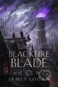 Kniha: The Blackfire Blade (James Logan). Arcadia, 2025 Kniha: The Blackfire Blade (James Logan). Arcadia, 2025