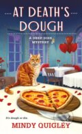 Kniha: At Death's Dough (Mindy Quigley). Minotaur Books, 2025 Kniha: At Death's Dough (Mindy Quigley). Minotaur Books, 2025