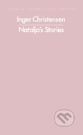 Kniha: Natalja's Stories (Inger Christensen). Penguin Classics, 2025 Kniha: Natalja's Stories (Inger Christensen). Penguin Classics, 2025