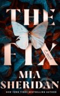 Kniha: The Fix (Mia Sheridan). , 2025 Kniha: The Fix (Mia Sheridan). , 2025