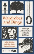 Kniha: Wardrobes and Rings (Julia Golding, Simon Horobin a Malcolm Guite). , 2025 Kniha: Wardrobes and Rings (Julia Golding, Simon Horobin a Malcolm Guite). , 2025