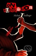 Kniha: On Submission (Michael J. Seidlinger). Clash Books, 2025 Kniha: On Submission (Michael J. Seidlinger). Clash Books, 2025
