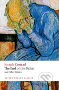 Kniha: The End of the Tether (Joseph Conrad). Oxford University Press, 2022 Kniha: The End of the Tether (Joseph Conrad). Oxford University Press, 2022