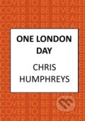 Kniha: One London Day (Chris Humphreys). Allison & Busby, 2026 Kniha: One London Day (Chris Humphreys). Allison & Busby, 2026