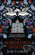Kniha: The Surgeon's House (Jody Cooksley). Allison & Busby, 2026 Kniha: The Surgeon's House (Jody Cooksley). Allison & Busby, 2026