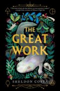 Kniha: The Great Work (Sheldon Costa). Quirk Books, 2025 Kniha: The Great Work (Sheldon Costa). Quirk Books, 2025