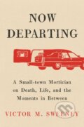 Kniha: Now Departing (Victor M Sweeney). Simon & Schuster, 2025 Kniha: Now Departing (Victor M Sweeney). Simon & Schuster, 2025