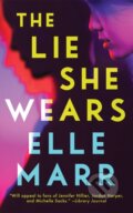 Kniha: The Lie She Wears (Elle Marr). Thomas & Mercer, 2025 Kniha: The Lie She Wears (Elle Marr). Thomas & Mercer, 2025