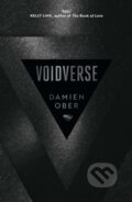 Kniha: Voidverse (Damien Ober). Solstice Books, 2026 Kniha: Voidverse (Damien Ober). Solstice Books, 2026