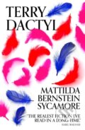 Kniha: Terry Dactyl (Mattilda Bernstein Sycamore). Cipher Press, 2025 Kniha: Terry Dactyl (Mattilda Bernstein Sycamore). Cipher Press, 2025