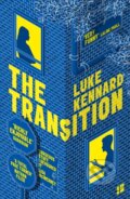 Kniha: The Transition (Luke Kennard). Fourth Estate, 2017 Kniha: The Transition (Luke Kennard). Fourth Estate, 2017