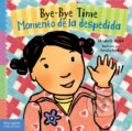 Kniha: Bye-Bye Time / Momento de la despedida (Elizabeth Verdick). , 2017 Kniha: Bye-Bye Time / Momento de la despedida (Elizabeth Verdick). , 2017