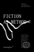 Kniha: Fiction as Method (Jon K Shaw a Theo Reeves–evison). Sternberg, 2020 Kniha: Fiction as Method (Jon K Shaw a Theo Reeves–evison). Sternberg, 2020