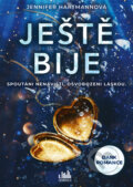 E-kniha: Ještě bije (Jennifer Hartmann), 2026 E-kniha: Ještě bije (Jennifer Hartmann), 2026
