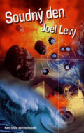 Kniha: Soudný den (Joel Levy). Metafora, 2007 Kniha: Soudný den (Joel Levy). Metafora, 2007