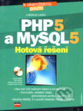 Kniha: PHP 5 a MySQL 5 (Luboslav Lacko). Computer Press, 2007 Kniha: PHP 5 a MySQL 5 (Luboslav Lacko). Computer Press, 2007