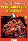 Kniha: Vegetariánska kuchyňa (LB - Story). LB - Story Kniha: Vegetariánska kuchyňa (LB - Story). LB - Story