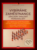 Kniha: Vybíráme zaměstnance (Margaret Dale). Computer Press, 2007 Kniha: Vybíráme zaměstnance (Margaret Dale). Computer Press, 2007