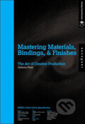 Kniha: Mastering Materials, Bindings, and Finishes (Catharine Fishel). Rockport, 2007 Kniha: Mastering Materials, Bindings, and Finishes (Catharine Fishel). Rockport, 2007