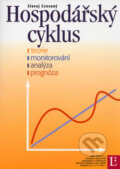 Kniha: Hospodářský cyklus (Slavoj Czesaný). Linde, 2006 Kniha: Hospodářský cyklus (Slavoj Czesaný). Linde, 2006