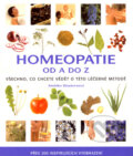 Kniha: Homeopatie od A do Z (Ambika Wauters). Metafora, 2007 Kniha: Homeopatie od A do Z (Ambika Wauters). Metafora, 2007