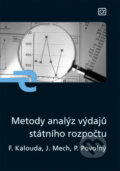 Kniha: Metody analýz výdajů státního rozpočtu (František Kalouda a kolektív). Alfa, 2007 Kniha: Metody analýz výdajů státního rozpočtu (František Kalouda a kolektív). Alfa, 2007