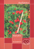 Kniha: Když jdou kytky na popravu (Arif Salichov). Městské knihy, 2004 Kniha: Když jdou kytky na popravu (Arif Salichov). Městské knihy, 2004