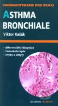 Kniha: Asthma bronchiale (Viktor Kašák). Maxdorf, 2007 Kniha: Asthma bronchiale (Viktor Kašák). Maxdorf, 2007
