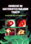 Kniha: Krvácení do gastrointestinálního traktu (Miroslav Zavoral a Zdeněk Krška). Triton, 2007 Kniha: Krvácení do gastrointestinálního traktu (Miroslav Zavoral a Zdeněk Krška). Triton, 2007
