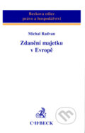Zdanění majetku v Evropě - Michal Radvan, C. H. Beck, 2007