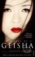 Memoirs of a Geisha - Arthur Golden, Vintage, 2005