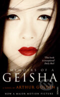 Kniha: Memoirs of a Geisha (Arthur Golden), 2005 Kniha: Memoirs of a Geisha (Arthur Golden), 2005