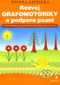 Kniha: Rozvoj grafomotoriky a podpora psaní (Milena Lipnická). Portál, 2007 Kniha: Rozvoj grafomotoriky a podpora psaní (Milena Lipnická). Portál, 2007