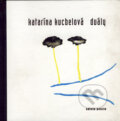 Kniha: Duály (Katarína Kucbelová). Drewo a srd, 2003 Kniha: Duály (Katarína Kucbelová). Drewo a srd, 2003