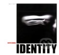 Kniha: Identity (Rasťo Čambál). MEET PHOTO, 2007 Kniha: Identity (Rasťo Čambál). MEET PHOTO, 2007