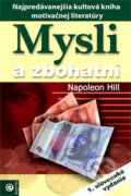 Kniha: Mysli a zbohatni (Hill Napoleon), 2007 Kniha: Mysli a zbohatni (Hill Napoleon), 2007