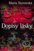 Kniha: Dopisy lásky (Maria Nurowská). Motto, 2005 Kniha: Dopisy lásky (Maria Nurowská). Motto, 2005
