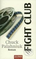 Fight Club - Chuck Palahniuk, 2004