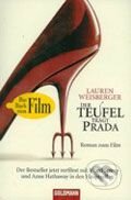 Kniha: Der Teufel Traegt Prada (Lauren Weisberger). Goldmann Verlag, 2006 Kniha: Der Teufel Traegt Prada (Lauren Weisberger). Goldmann Verlag, 2006