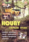 Kniha: Houby (Alpress). Alpress, 2005 Kniha: Houby (Alpress). Alpress, 2005