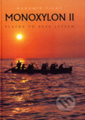 Kniha: Monoxylon II (Radomír Tichý). JB Production, 1999 Kniha: Monoxylon II (Radomír Tichý). JB Production, 1999