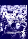 Revolučné a protitotalitné hnutia v Európe po II. svetovej vojne - Kolektív autorov, VEDA, 2004