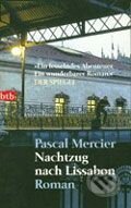Kniha: Nachtzug Nach Lisabon (Pascal Mercier). btb, 2006 Kniha: Nachtzug Nach Lisabon (Pascal Mercier). btb, 2006