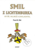Smil z Lichtenburka - Pavel B. Elbl, Akcent, 2007